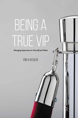 Abbildung von Kessler | Being a True VIP | 1. Auflage | 2017 | beck-shop.de