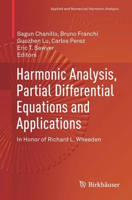 Abbildung von Chanillo / Franchi | Harmonic Analysis, Partial Differential Equations and Applications | 1. Auflage | 2017 | beck-shop.de