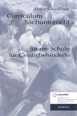 Abbildung von Schurad | Curriculum Sachunterricht für die Schule für Geistigbehinderte | 2. Auflage | 2017 | beck-shop.de