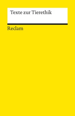 Abbildung von Wolf | Texte zur Tierethik | 1. Auflage | 2008 | 18535 | beck-shop.de