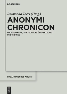 Abbildung von Tocci | Anonymi Chronicon | 1. Auflage | 2026 | beck-shop.de