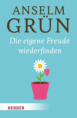 Abbildung von Grün | Die eigene Freude wiederfinden | 1. Auflage | 2017 | beck-shop.de