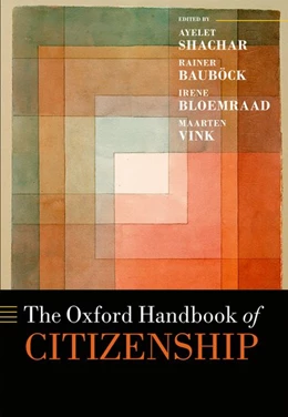 Abbildung von Shachar / Bauboeck | The Oxford Handbook of Citizenship | 1. Auflage | 2017 | beck-shop.de