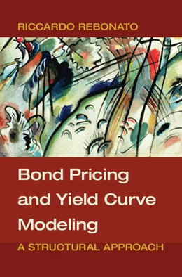 Abbildung von Rebonato | Bond Pricing and Yield Curve Modeling | 1. Auflage | 2018 | beck-shop.de