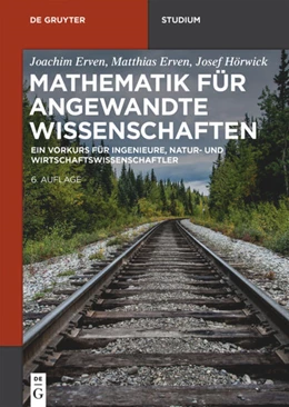 Abbildung von Erven / Hörwick | Mathematik für angewandte Wissenschaften | 6. Auflage | 2017 | beck-shop.de