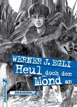 Abbildung von Egli | Heul doch den Mond an | 1. Auflage | 2017 | beck-shop.de