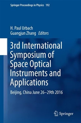 Abbildung von Urbach / Zhang | 3rd International Symposium of Space Optical Instruments and Applications | 1. Auflage | 2017 | beck-shop.de