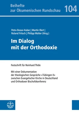 Abbildung von Bosse-Huber / Illert | Im Dialog mit der Orthodoxie | 1. Auflage | 2016 | beck-shop.de