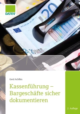 Abbildung von Achilles | Kassenführung - Bargeschäfte sicher dokumentieren | 2. Auflage | 2018 | beck-shop.de