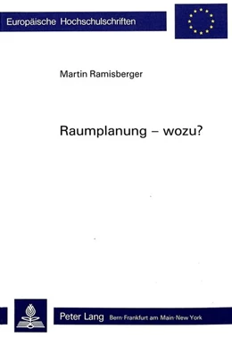 Abbildung von Ramisberger | Raumplanung - wozu? | 1. Auflage | 1986 | beck-shop.de
