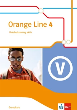 Abbildung von Orange Line 4. Vokabeltraining aktiv mit Lösungsheft. Grundkurs. Klasse 8. Ausgabe 2014 | 1. Auflage | 2017 | beck-shop.de