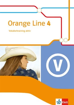 Abbildung von Orange Line 4. Vokabeltraining aktiv mit Lösungsheft. Erweiterungskurs. Klasse 8. Ausgabe 2014 | 1. Auflage | 2017 | beck-shop.de