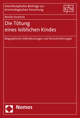 Abbildung von Kroetsch | Die Tötung eines leiblichen Kindes | 1. Auflage | 2017 | beck-shop.de