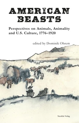 Abbildung von Bartosch / Chez | American Beasts | 1. Auflage | 2017 | beck-shop.de