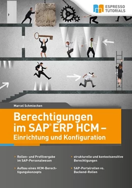 Abbildung von Schmiechen | Berechtigungen im SAP ERP HCM - Einrichtung und Konfiguration | 1. Auflage | 2017 | beck-shop.de