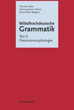 Abbildung von Klein / Solms | Mittelhochdeutsche Grammatik | 1. Auflage | 2017 | beck-shop.de