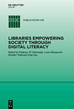 Abbildung von Todd / Dalrymple | Libraries Empowering Society through Digital Literacy | 1. Auflage | 2025 | 188 | beck-shop.de