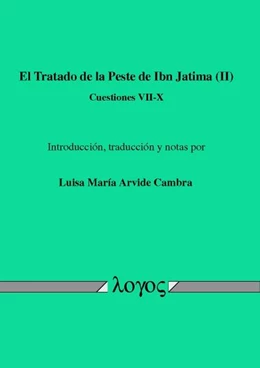 Abbildung von Cambra | El Tratado de la Peste de Ibn Jatima (II) | 1. Auflage | 2017 | beck-shop.de