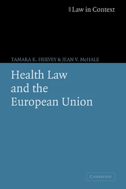 Abbildung von Hervey / McHale | Health Law and the European Union | 1. Auflage | 2004 | beck-shop.de