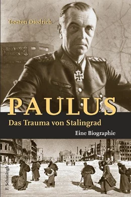 Abbildung von Diedrich | Paulus - Das Trauma von Stalingrad | 1. Auflage | 2009 | beck-shop.de