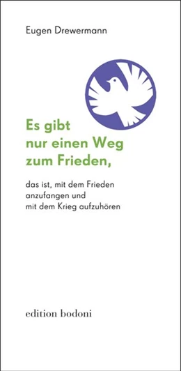 Abbildung von Drewermann | Es gibt nur einen Weg zum Frieden | 1. Auflage | 2017 | beck-shop.de