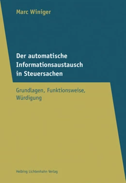 Abbildung von Winiger | Der automatische Informationsaustausch in Steuersachen | 1. Auflage | 2017 | beck-shop.de