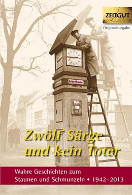 Abbildung von Hantke / Kleindienst | Zwölf Särge und kein Toter | 1. Auflage | 2017 | beck-shop.de