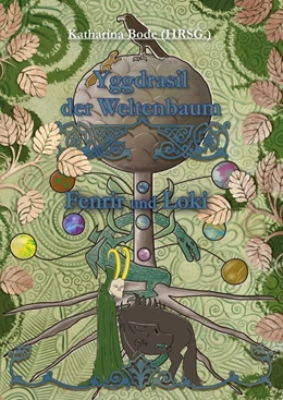 Abbildung von Bode / Hildebrand | Yggdrasil der Weltenbaum | 1. Auflage | 2017 | beck-shop.de