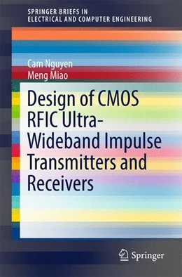Abbildung von Nguyen / Miao | Design of CMOS RFIC Ultra-Wideband Impulse Transmitters and Receivers | 1. Auflage | 2017 | beck-shop.de