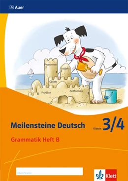 Abbildung von Meilensteine. Deutsch Grammatik Heft B. Klasse 3/4. Ausgabe ab 2017 | 1. Auflage | 2017 | beck-shop.de