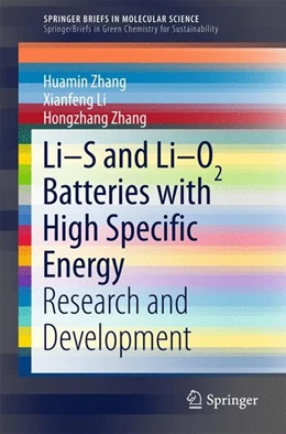 Abbildung von Zhang / Li | Li-S and Li-O2 Batteries with High Specific Energy | 1. Auflage | 2016 | beck-shop.de