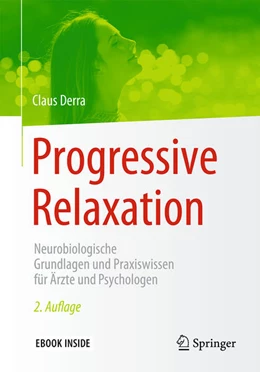 Abbildung von Derra | Progressive Relaxation | 2. Auflage | 2017 | beck-shop.de