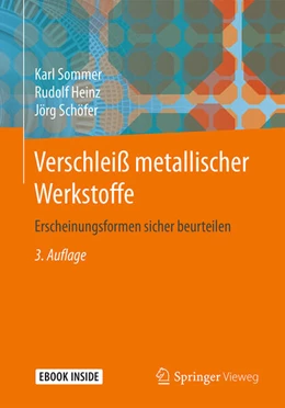 Abbildung von Sommer / Heinz | Verschleiß metallischer Werkstoffe | 3. Auflage | 2018 | beck-shop.de