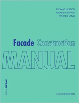 Abbildung von Herzog / Krippner | Facade Construction Manual | 3. Auflage | 2017 | beck-shop.de