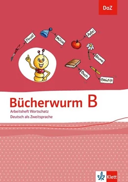 Abbildung von Bücherwurm B. DaZ - Deutsch als Zweitsprache. Arbeitsheft Wortschatz | 1. Auflage | 2017 | beck-shop.de
