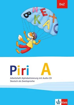 Abbildung von Piri A. DaZ - Deutsch als Zweitsprache. Arbeitsheft Alphabetisierung mit Audio-CD | 1. Auflage | 2017 | beck-shop.de