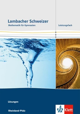 Abbildung von Lambacher Schweizer. Lösungen. Leistungsfach. Ausgabe Rheinland-Pfalz ab 2016 | 1. Auflage | 2019 | beck-shop.de