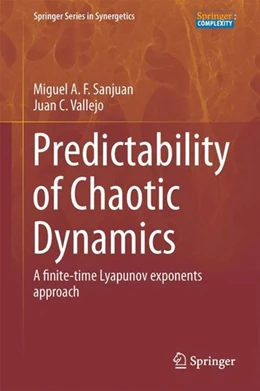 Abbildung von Vallejo / Sanjuan | Predictability of Chaotic Dynamics | 1. Auflage | 2017 | beck-shop.de