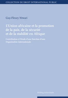 Abbildung von Ntwari | L'Union africaine et la promotion de la paix, de la sécurité et de la stabilité en Afrique | 1. Auflage | 2017 | beck-shop.de