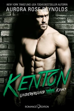 Abbildung von Reynolds | Underground Kings: Kenton | 1. Auflage | 2017 | beck-shop.de