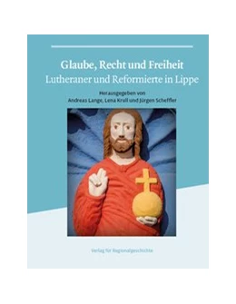 Abbildung von Lange / Krull | Glaube, Recht und Freiheit | 1. Auflage | 2017 | beck-shop.de