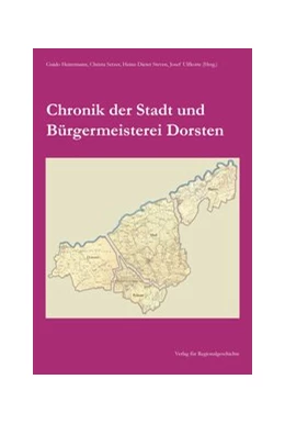 Abbildung von Heinzmann / Setzer | Chronik der Stadt und Bürgermeisterei Dorsten | 1. Auflage | 2017 | beck-shop.de