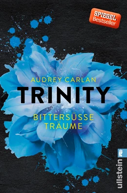 Abbildung von Carlan | Trinity - Bittersüße Träume | 1. Auflage | 2017 | beck-shop.de
