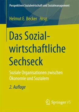 Abbildung von Becker | Das Sozialwirtschaftliche Sechseck | 2. Auflage | 2017 | beck-shop.de