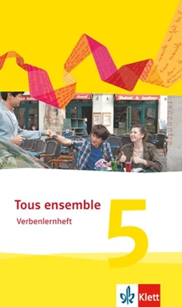 Abbildung von Tous ensemble 5. Verbenlernheft | 1. Auflage | 2017 | beck-shop.de
