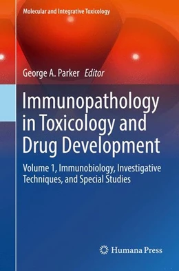 Abbildung von Parker | Immunopathology in Toxicology and Drug Development | 1. Auflage | 2017 | beck-shop.de