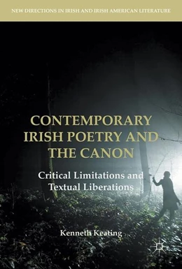 Abbildung von Keating | Contemporary Irish Poetry and the Canon | 1. Auflage | 2017 | beck-shop.de