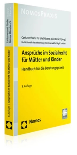 Abbildung von Caritasverband für die Diözese Münster e.V. (Hrsg.) | Ansprüche im Sozialrecht für Mütter und Kinder | 8. Auflage | 2017 | beck-shop.de