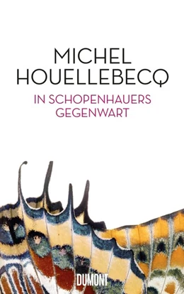 Abbildung von Houellebecq | In Schopenhauers Gegenwart | 1. Auflage | 2017 | beck-shop.de