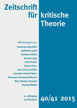 Abbildung von Schweppenhäuser / Kramer | Zeitschrift für kritische Theorie / Zeitschrift für kritische Theorie, Heft 40/41 | 1. Auflage | 2015 | beck-shop.de